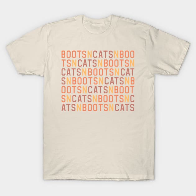 Boots n cats: Say it quickly and voila! you're a beatboxer (orange, brown, and yellow letters) T-Shirt by PlanetSnark